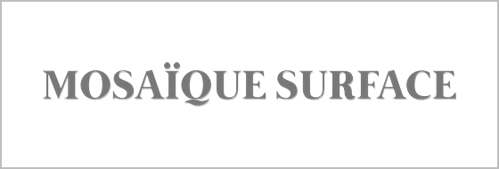 Mosaïque Surface